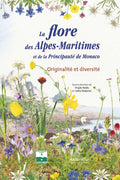 Flore des Alpes-Maritimes et de la Principauté de Monaco