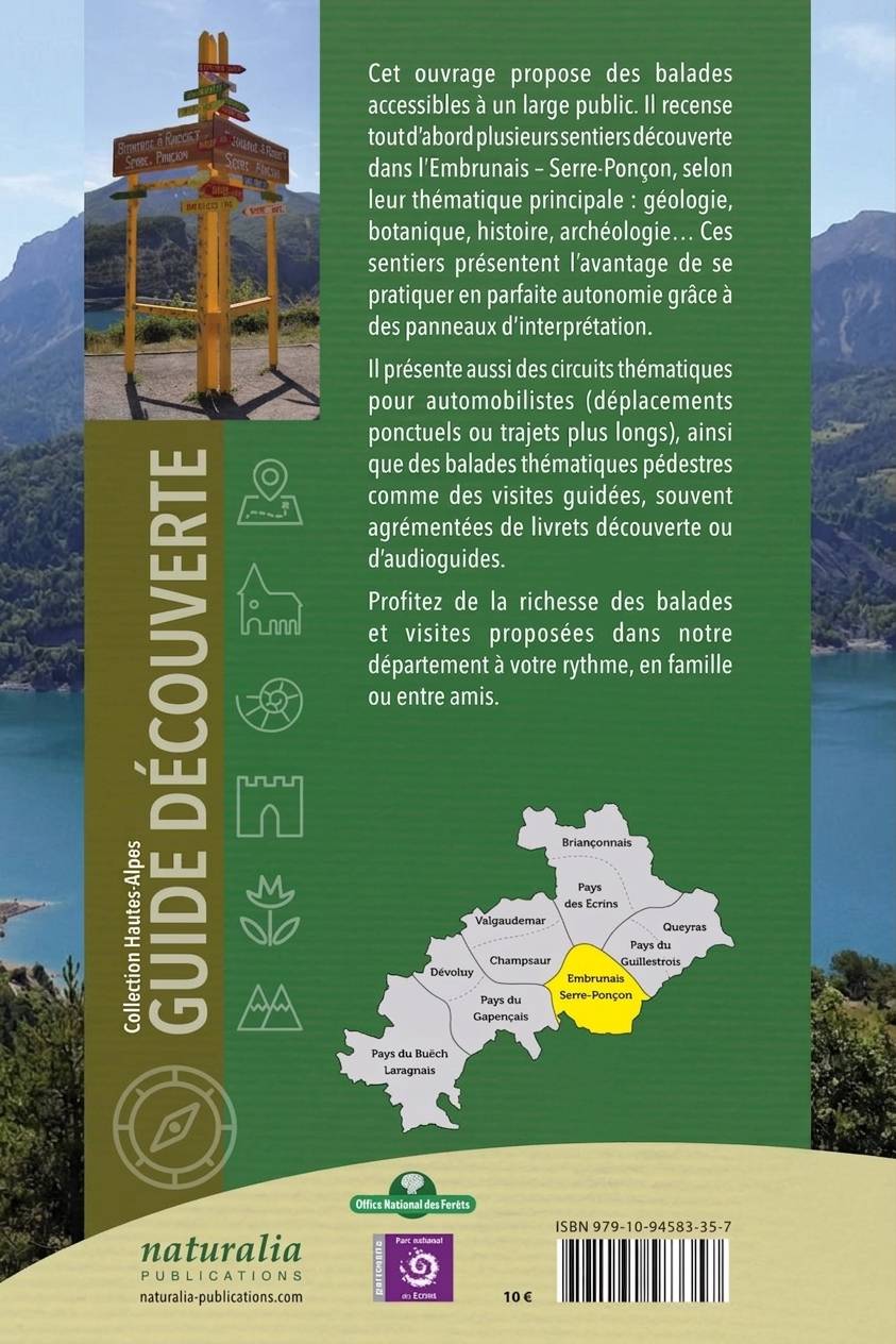 Guide découverte. Balades et visites. Embrunais, Serre-Ponçon