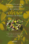 Identification et caractérisation des variétés d’oliviers cultivées en France