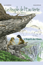Le Peuple de l'Eau Verte. Tome 1. L'Esprit de l'Ours