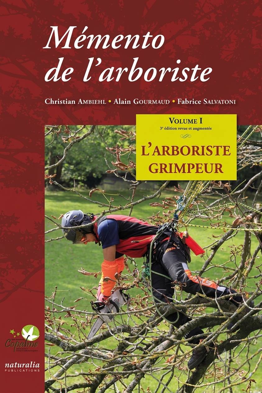 Mémento de l'arboriste Volume 1