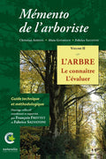 Mémento de l'arboriste Volume 2