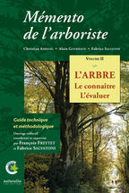 Mémento de l'arboriste Volume 2