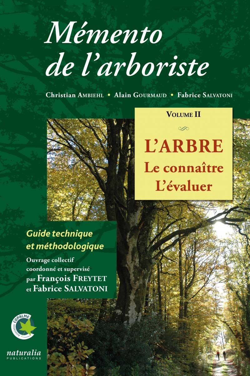 Mémento de l'arboriste Volume 2