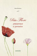 Petite flore amoureuse et portative