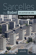 Sarcelles ou Babel. Un portrait de ville